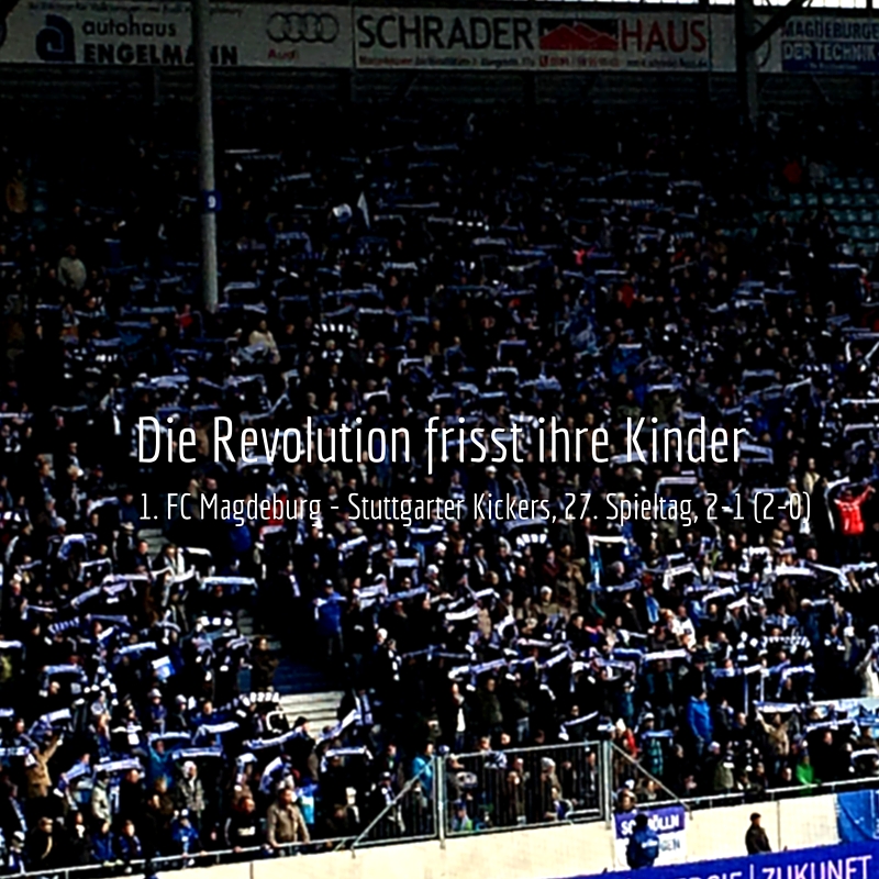 Die Revolution Frisst Ihre Kinder Bedeutung Die Revolution frisst ihre Kinder – Nur der FCM!